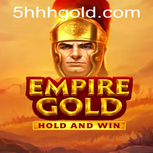 The Ultimate Guide to EmpireGold: Unveiling the Thrilling World of Adventure