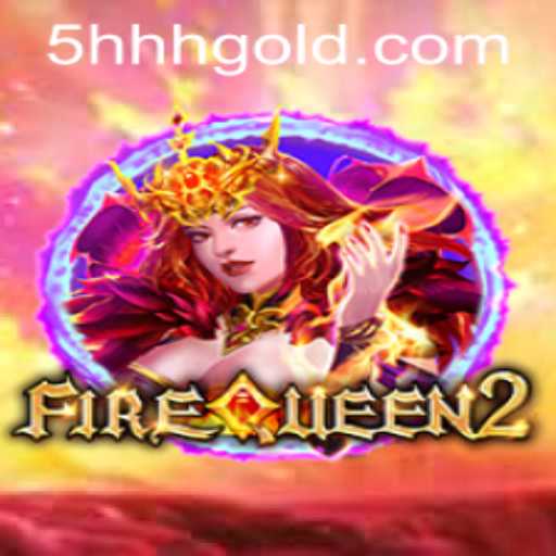 FireQueen2: An Epic Adventure Awaits with 5hhh PH Login