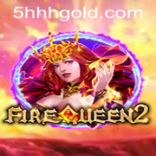 FireQueen2: An Epic Adventure Awaits with 5hhh PH Login