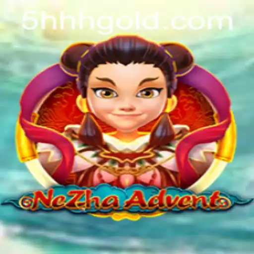 Exploring the Exciting World of NeZhaAdvent and 5hhh PH Login